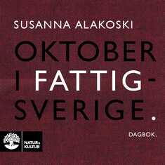 Oktober i Fattigsverige : dagbok