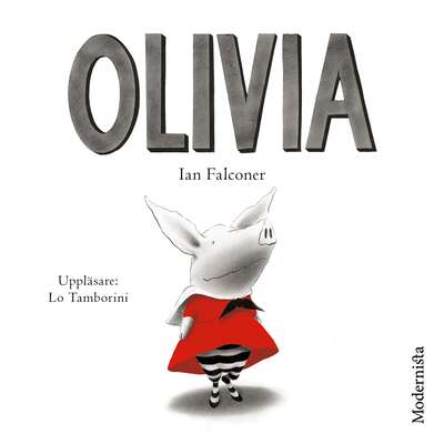 Olivia - Ian Falconer.