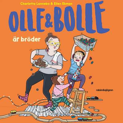 Olle och Bolle är bröder - Charlotta Lannebo.