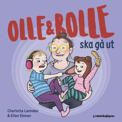 Olle och Bolle ska gå ut - Charlotta Lannebo.