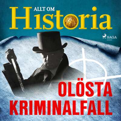 Olösta kriminalfall - Allt Om Historia.