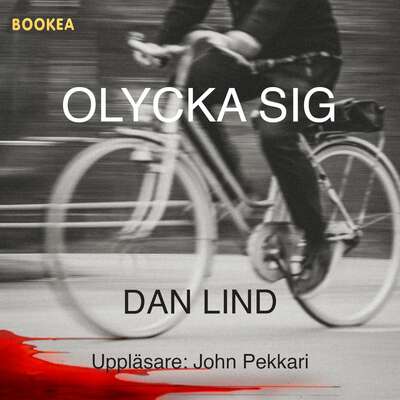 Olycka sig - Dan Lind.