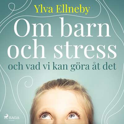 Om barn och stress och vad vi kan göra åt det