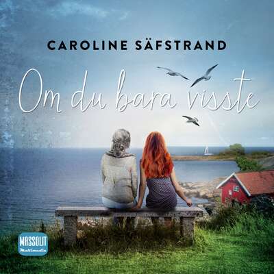 Om du bara visste - Caroline Säfstrand.