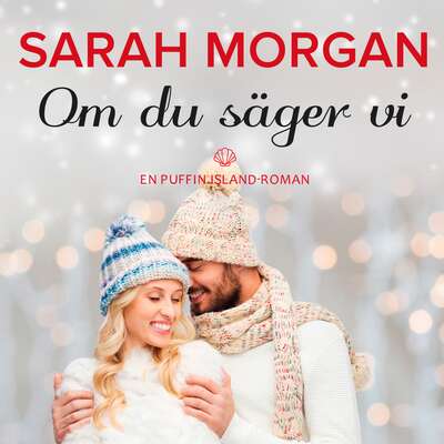 Om du säger vi - Sarah Morgan.