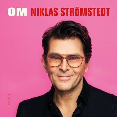 Om Niklas Strömstedt - Niklas Strömstedt.