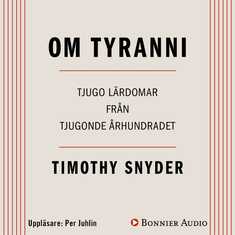 Om tyranni : tjugo lärdomar från det tjugonde århundradet