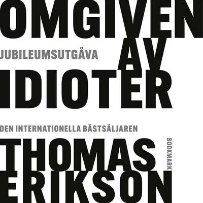 Omgiven av idioter - Thomas Erikson.