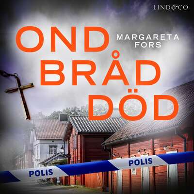 Ond bråd död - Margareta Fors.