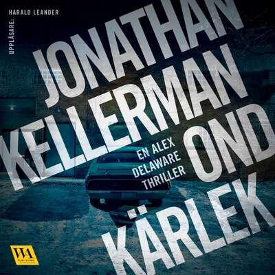 Ond kärlek - Jonathan Kellerman.