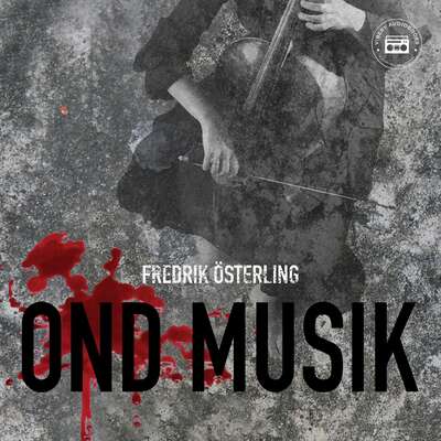 Ond musik - Fredrik Österling.