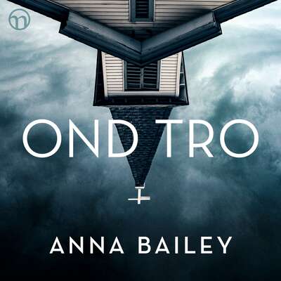 Ond tro - Anna Bailey.