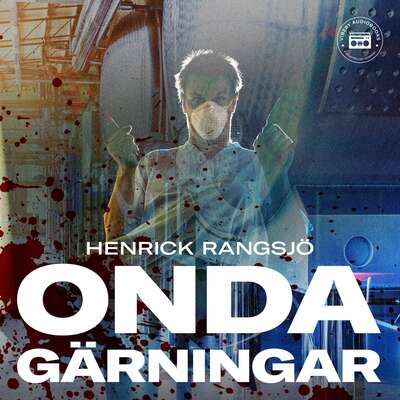 Onda gärningar - Henrick Rangsjö.