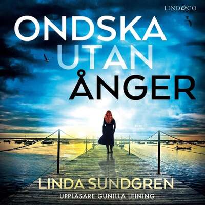 Ondska utan ånger - Linda Sundgren.