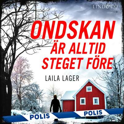 Ondskan är alltid steget före - Laila Lager.