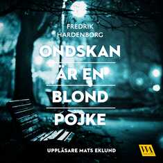 Ondskan är en blond pojke