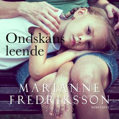 Ondskans leende - Marianne Fredriksson.