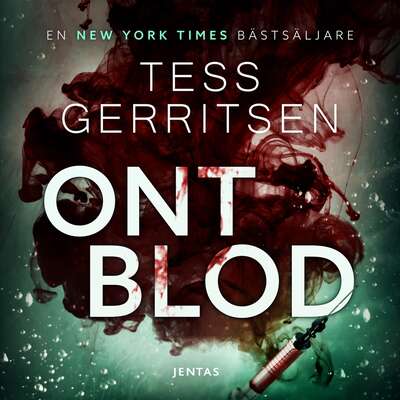 Ont blod - Tess Gerritsen.