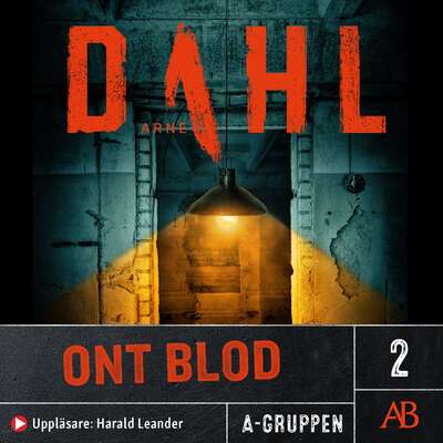 Ont blod - Arne Dahl.