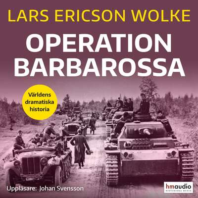 Operation Barbarossa - Lars Ericson Wolke.