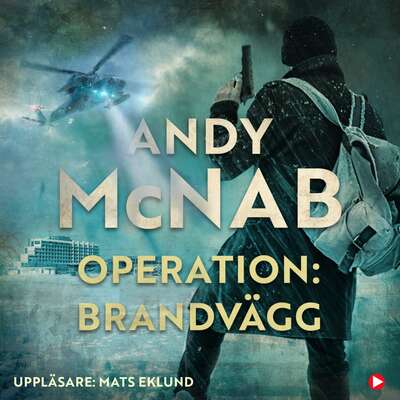 Operation: Brandvägg - Andy McNab.