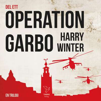 OPERATION GARBO - Del 1 - Harry Winter.