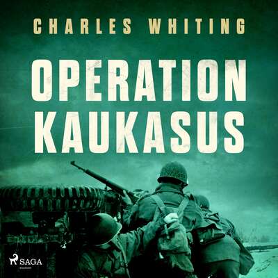 Operation Kaukasus - Charles Whiting.