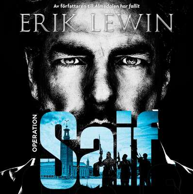 Operation Saif - Erik Lewin.