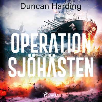 Operation sjöhästen - Duncan Harding.