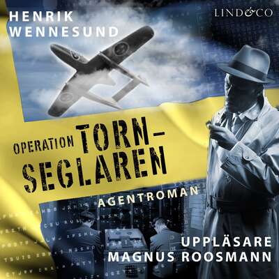 Operation Tornseglaren - Henrik Wennesund.