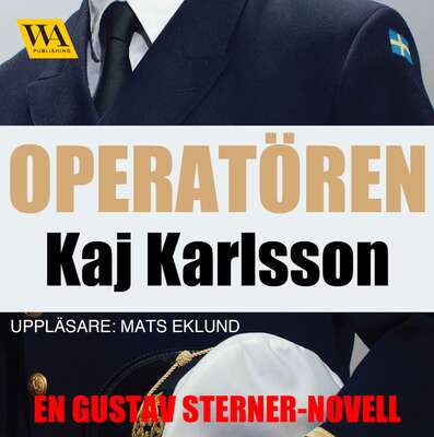 Operatören - Kaj Karlsson.