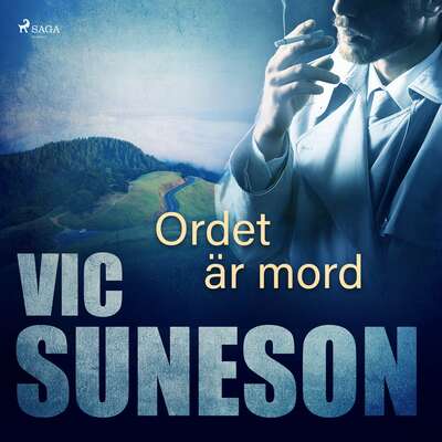 Ordet är mord - Vic Suneson.