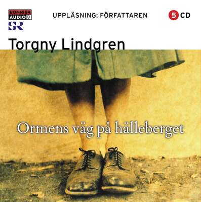 Ormens väg på hälleberget - Torgny Lindgren.