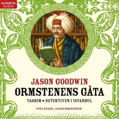 Ormstenens gåta - Jason Goodwin.