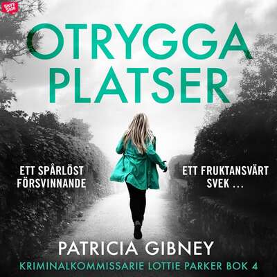 Otrygga platser - Patricia Gibney.