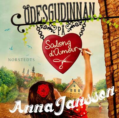 Ödesgudinnan på Salong d'Amour - Anna Jansson.