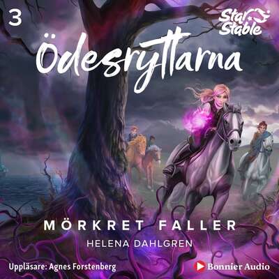 Ödesryttarna. Mörkret faller - Helena Dahlgren.