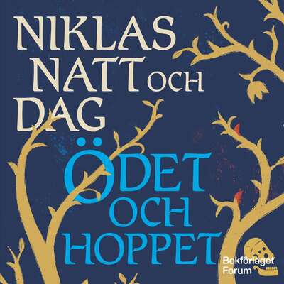 Ödet och hoppet - Niklas Natt och Dag.