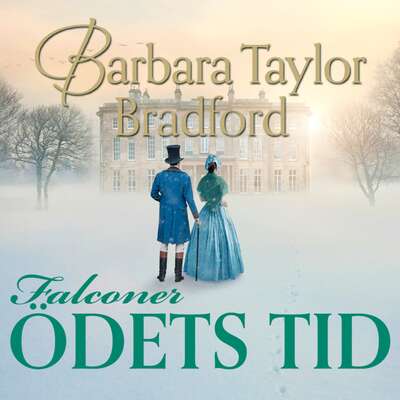 Ödets tid - Barbara Taylor Bradford.