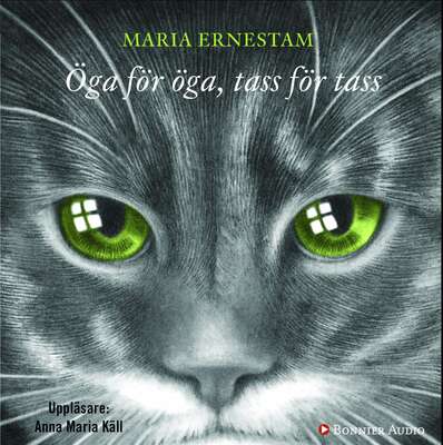 Öga för öga, tass för tass - Maria Ernestam.