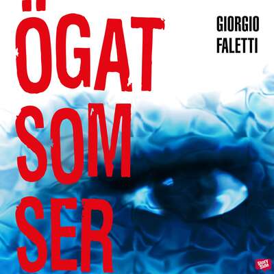 Ögat som ser - Giorgio Faletti.