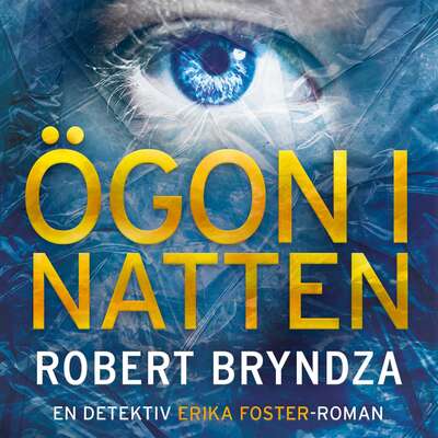 Ögon i natten - Robert Bryndza.