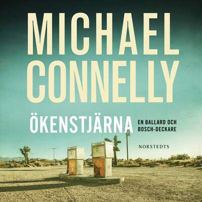 Ökenstjärna - Michael Connelly.