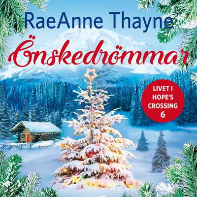 Önskedrömmar - RaeAnne Thayne.