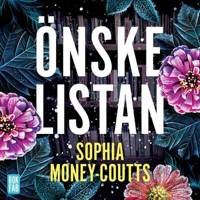 Önskelistan - Sophia Money-Coutts.