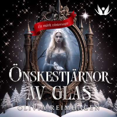 Önskestjärnor av glas - Olivia Reimhagen.