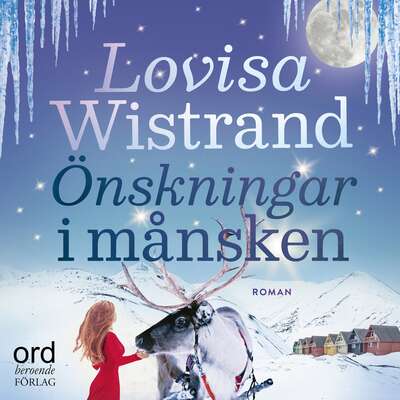 Önskningar i månsken - Lovisa Wistrand.