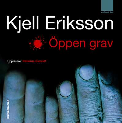 Öppen grav - Kjell Eriksson.