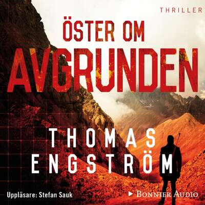 Öster om avgrunden - Thomas Engström.