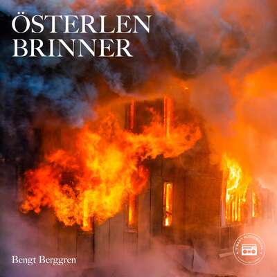 Österlen brinner - Bengt Berggren.